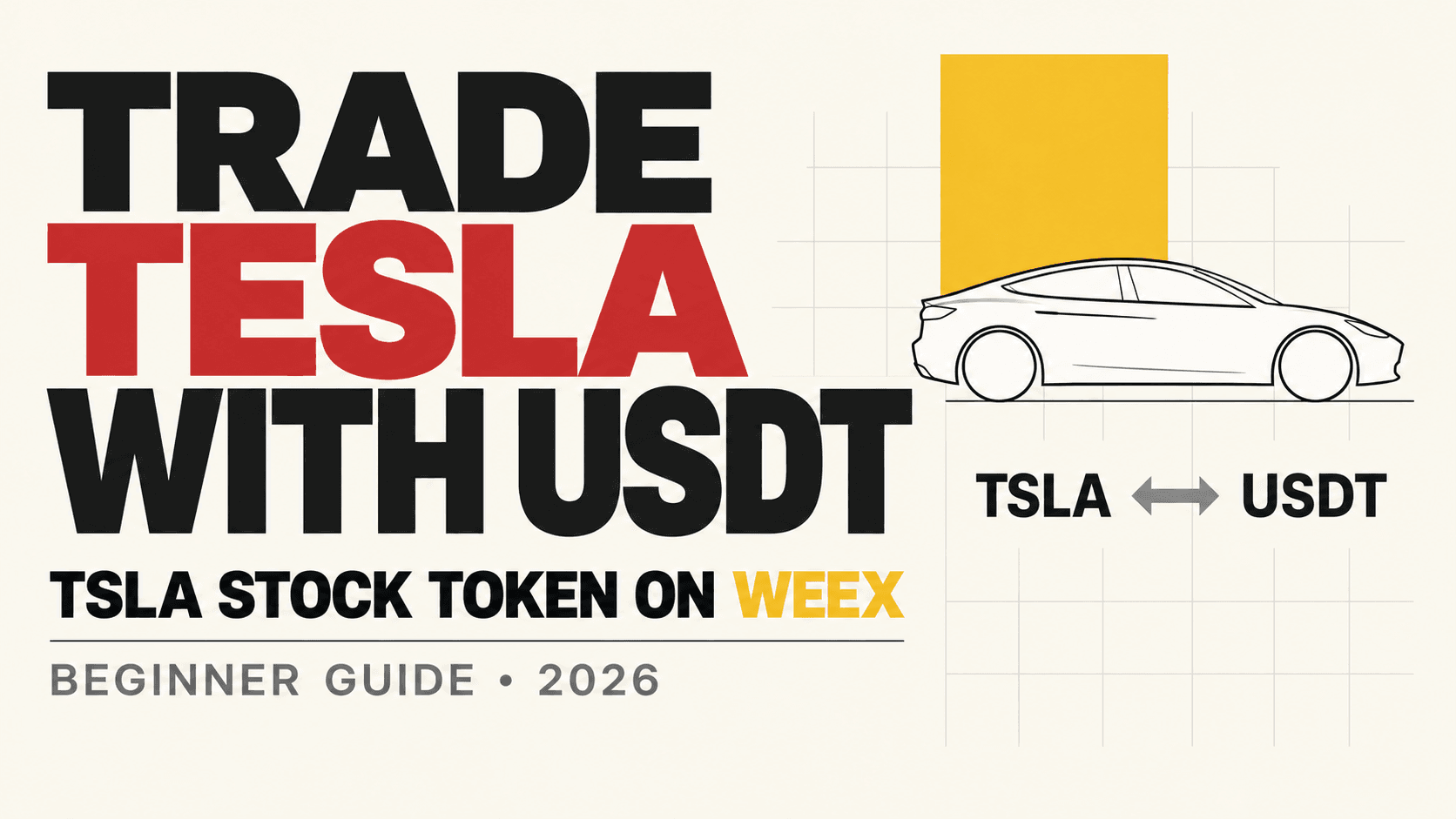 2026年在WEEX使用USDT交易特斯拉(TSLA)股票代币:新手交易指南