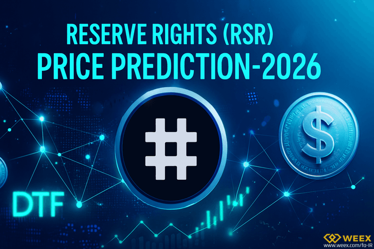 什么是 Reserve Rights (RSR)？全面分析、2026 年价格预测，以及 WEEX 伊朗用户购买与交易指南